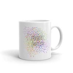 More Dots World of Warcraft | WoW Mug | World of Warcraft Reference Mug | Gift for Gamer | Gamer Girl Mug | Gamer Boy Mug | WoW Gamer Mug
