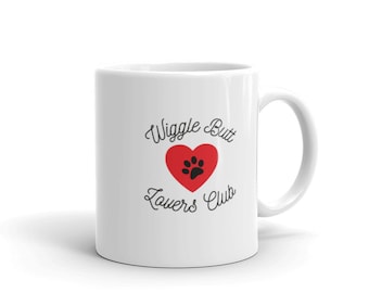 Wiggle Butts Club Mug | Boxer Mug | Boxer Gift | Boxer Lover | Boxer Mom | Boxer Dad | Boxers | Wiggle Butt | Wiggle Butt Mug |Dog Mug
