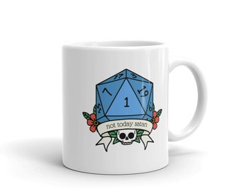 Not Today Satan D20 | MTG Mug | Nerdy Gift | Magic The Gathering | Dungeons and Dragons Mug | DnD | Pathfinder Gift