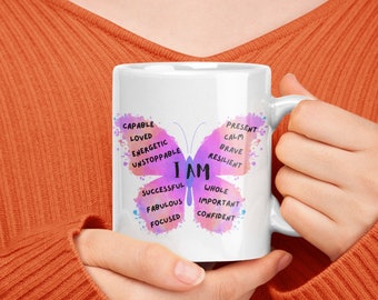 Morning Cup of Affirmations, Butterfly Mug,  Positive Affirmations, Inspirational Mug, Mom Mug Gift, Self Love Mug, Empowerment Mug