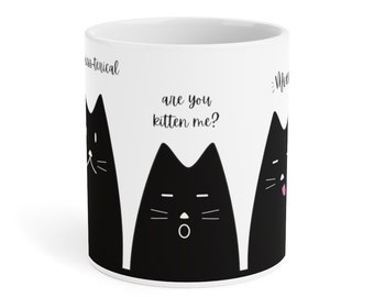 Cat Mug, Funny Mug, Cat lover Gift, Cat Gifts, Cartoon Kitty, Funny Cat Mug, Best Friend Mug, Cat Pun friendship, Coffee Tea Mug Ceramic,