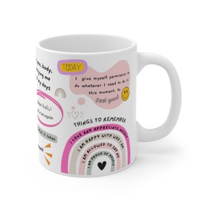 Self Care Mug, Encouragement Gift, Empowerment Mug, Unique Gift for Her, Law of Attraction,  Mental Health Gift, Morning Mindset, Positivity