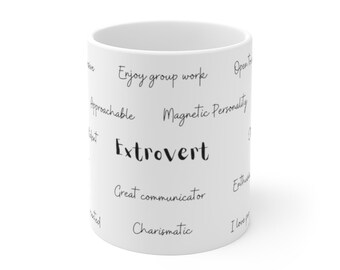 Extrovert,  Office Mug, Extrovert Mug, Ceramic Mugs (11oz15oz20oz), Office Gift, Gift for extrovert, Mug for extroverts, Tea, Coffee Gift