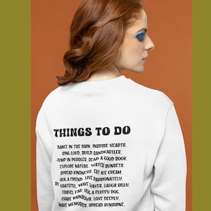 Things to do Sweatshirt - Self Love Apparel - Back Sweatshirt Design - Mental Health  Apparel - Comfy Sweatshirt - Inspirational quotes