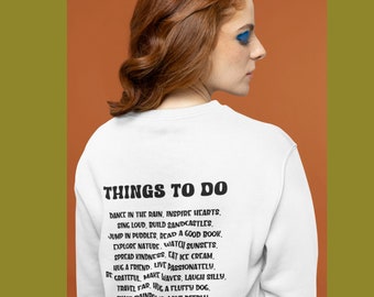 Things to do Sweatshirt - Self Love Apparel - Back Sweatshirt Design - Mental Health  Apparel - Comfy Sweatshirt - Inspirational quotes