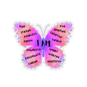 Affirmations sticker, Inspirational Sticker, Kiss-Cut Stickers, Butterfly Sticker, Cute Stickers, Bumper sticker, Self care decals