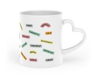 Positive Affirmation Mug, Law of Attraction Mug, Inspirational Mug, Self Love Mug, Positive Coffee Mug,  Heart-Shaped Mug, Morning MINDSET