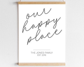 Our Happy Place Print | Personalised | Custom | New Home | Digital Download | House Warming Gift | New Home Gift | Art Print | Home Print