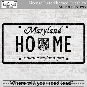 Maryland License Plate SVG Designs - Maryland Home Love Cut File for Doormat, Vinyl Decal, Pillow, T-shirt / Svg for Cricut - Dxs, Png, Eps
