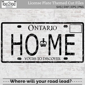 Ontario Home License Plate SVG Downloadable Cut File - License Plate Svg for Cricut - DXS File for Silhouette