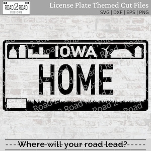 Iowa Home License Plate SVG Cut File | I Love Iowa | IA Car Window Sticker  | Iowa T-shirt Download | Silhouette or Cricut Design
