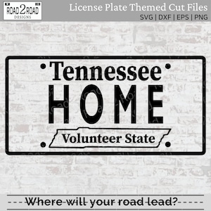 Tennessee SVG - TN License Plate Svg - Home Love Svg - Tn Cut File - Tn State Shape Svg - Svg for Cricut - DXS File for Silhouette