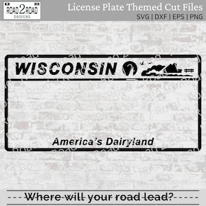 Wisconsin Blank  License Plate SVG Cut File - Customizable Decal Svg - WI is Home, Svg Cricut Cut File - T- Shirt - DXS File Silhouette