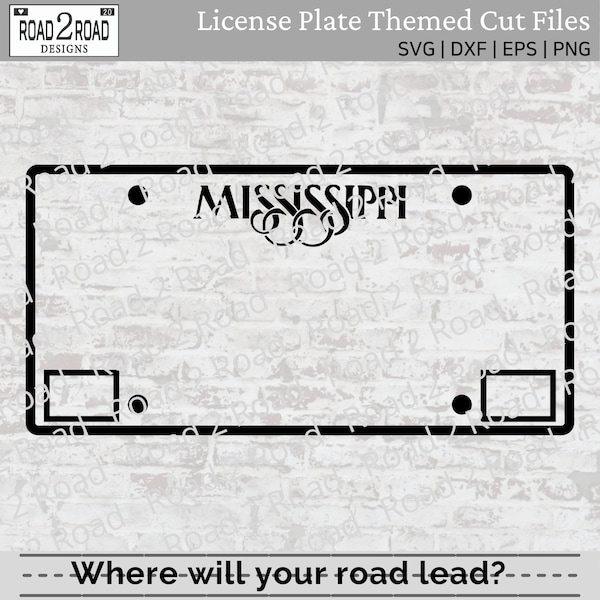 Mississippi Blank License Plate SVG Downloadable Cut File - Customizable MS Svg for Cricut - Personalizable - DXS File for Silhouette