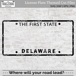 Delaware Blank SVG | DE License Plate Svg | Delaware Customizable Cut File | Svg for Cricut | DXS File for Silhouette
