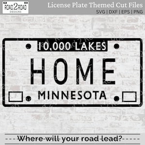 May include: Black and white license plate design with the text "10,000 LAKES", "HOME", and "MINNESOTA".