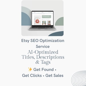 Servicio de optimización de listados SEO de Etsy / Título, descripción y etiquetas optimizados con IA para aumentar las visualizaciones y las ventas