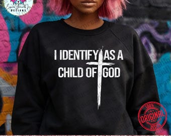 I Identify as a Child of God png, Christian, Jesus, Faith, Cross, Digital Download