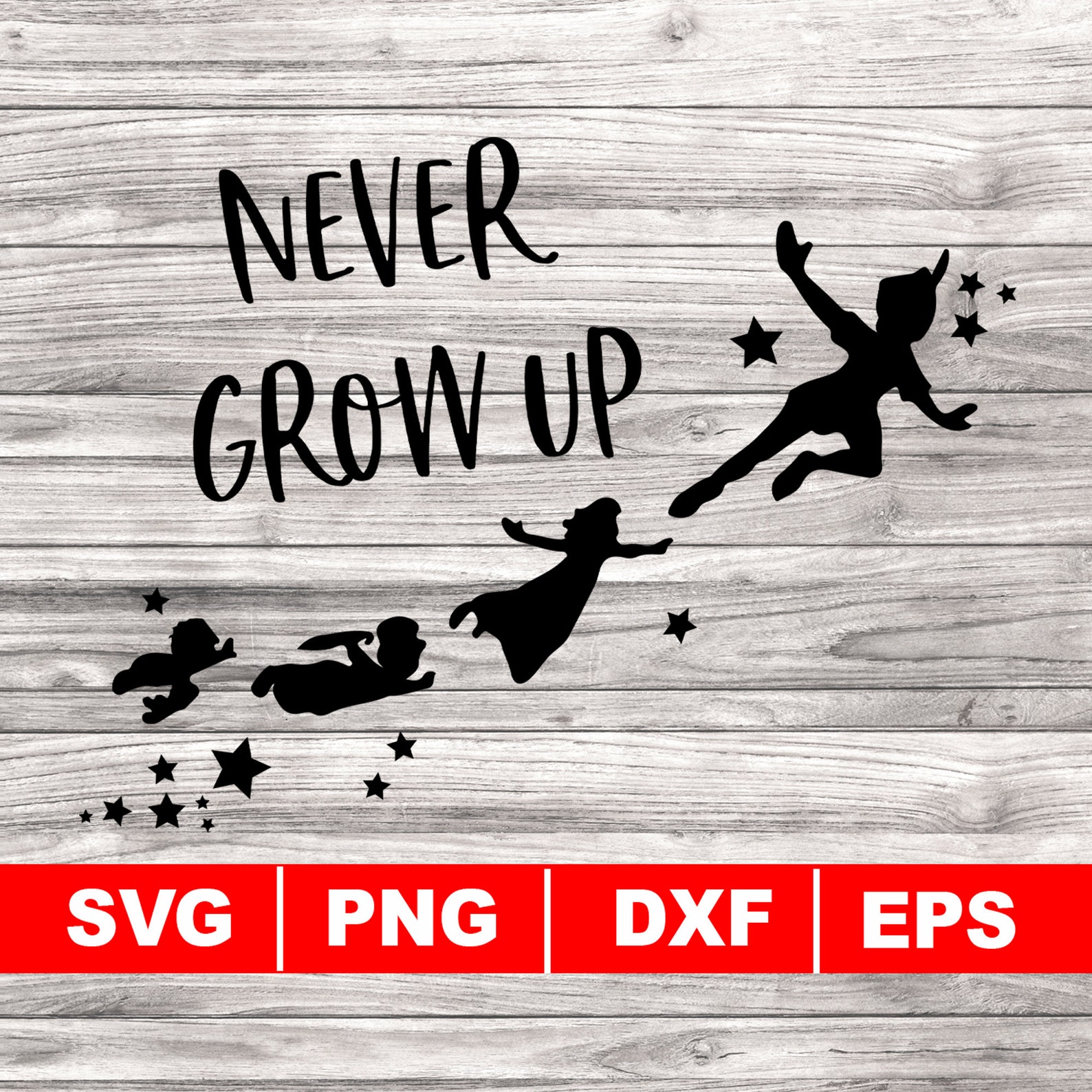 Never Grow up Svg Disney Svg Peter Pan Svg Instant | Etsy UK