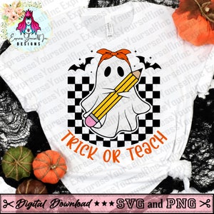 May include: White t-shirt featuring a cartoon ghost with a pencil, wearing an orange headband, and set against a black and white checkered background. The text "TRICK OR TEACH" is in orange. Includes SVG and PNG digital download.