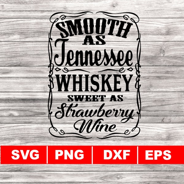 Lisse comme le Tennessee Whiskey svg, png, dxf, eps, téléchargement immédiat, alcool svg, svg whisky, Southern svg, whisky du Tennessee, Tennessee svg