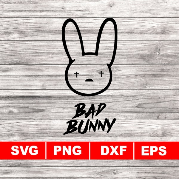BadBunny SVG, El Conejo Malo SVG, Instant Download, Vector files, Bad bunny svg, dxf, eps, png, Bad BunnyYHLQMDLG
