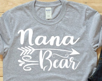Nana Bear Shirt - Nana Shirt - Nana Tshirt - Gift For Nana - Nana Mothers Day - Nana Gift - Nana - Nana Birthday