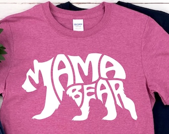 Mama Bear Shirt - Mama Bear - Mama Bear Gift - Mama Bear Tshirt - Mother Bear - Mamma Bear Shirt