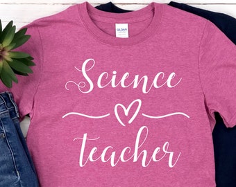 Science Teacher Shirt - Women in Science - Science T Shirts - Science Gifts - Biology Shirt - Science Shirt