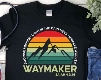 Waymaker Shirt - Verse Shirt - Waymaker Rainbow - Bible Verse Shirt - Spiritual Shirts - Religion Shirt - Miracle Worker Shirt - Waymaker