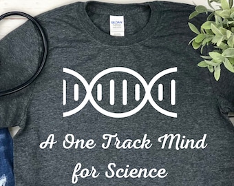 DNA Science Shirt - Science T Shirts - Science Gifts - Biology Shirt - Science Shirt - Nerd Shirt - Teacher Gift