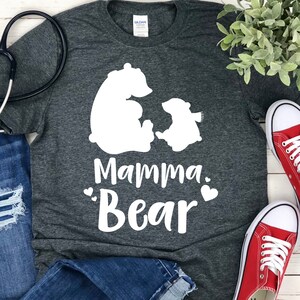 Mamma Bear Shirt - Mama Bear - Mama Bear Gift - Mama Bear Tshirt - Mother Bear - Mama Bear Shirt
