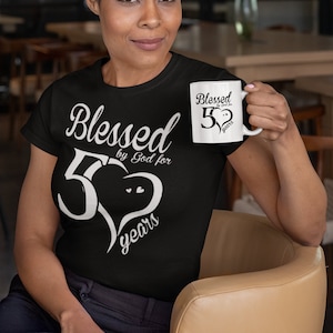 Blessed By God for 50 Years Shirt - Mom 50th Birthday - 50th Birthday Shirt - 50th Bday Tee Shirts - 50th Birthday Gifts - 50th bday