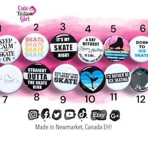 Peut inclure: Une collection de 12 badges ronds sur le thème du patinage artistique. Les badges présentent des phrases telles que « Keep Calm and Skate On », « It's My Skate Night » et « I'd Rather Be Ice Skating ». Les badges sont blancs, noirs et de couleurs variées.