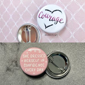 1.25in & 2.25in Courage