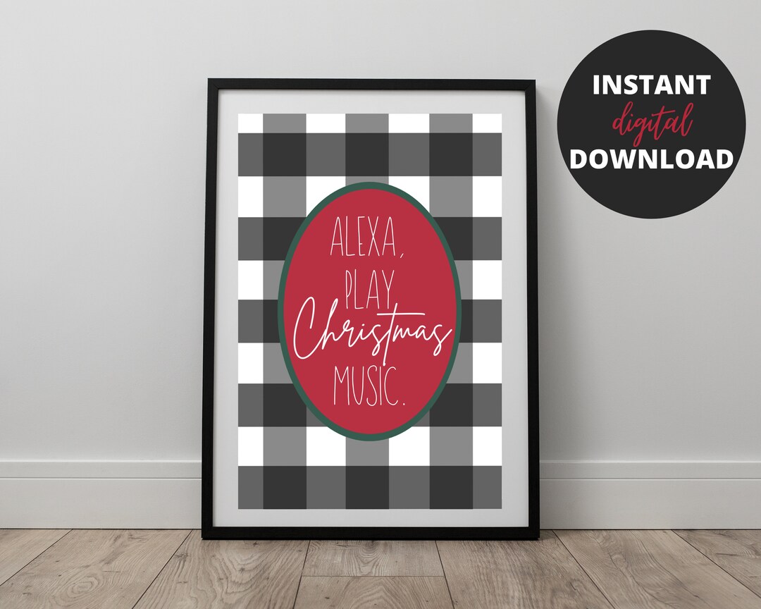 Alexa Play Christmas Music Printable Christmas Wall Art Etsy France