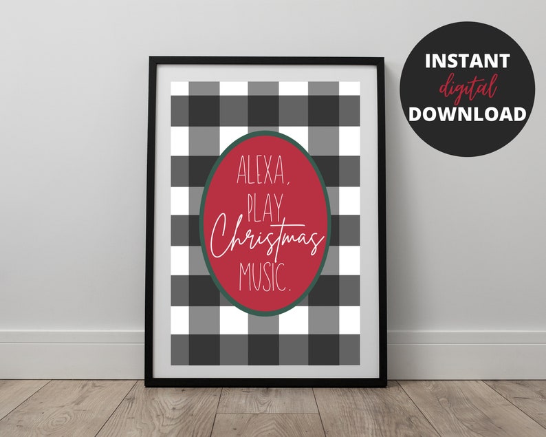 Alexa Play Christmas Music Printable, Christmas Wall Art, Christmas