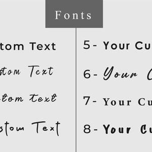 May include: A graphic showing eight different font styles for text customisation. The text reads "Your Custom Text" in each font style.