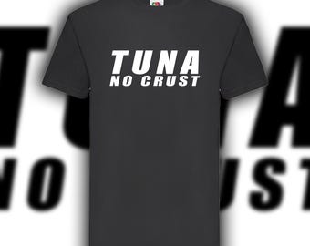 Maglietta Tuna No Crust