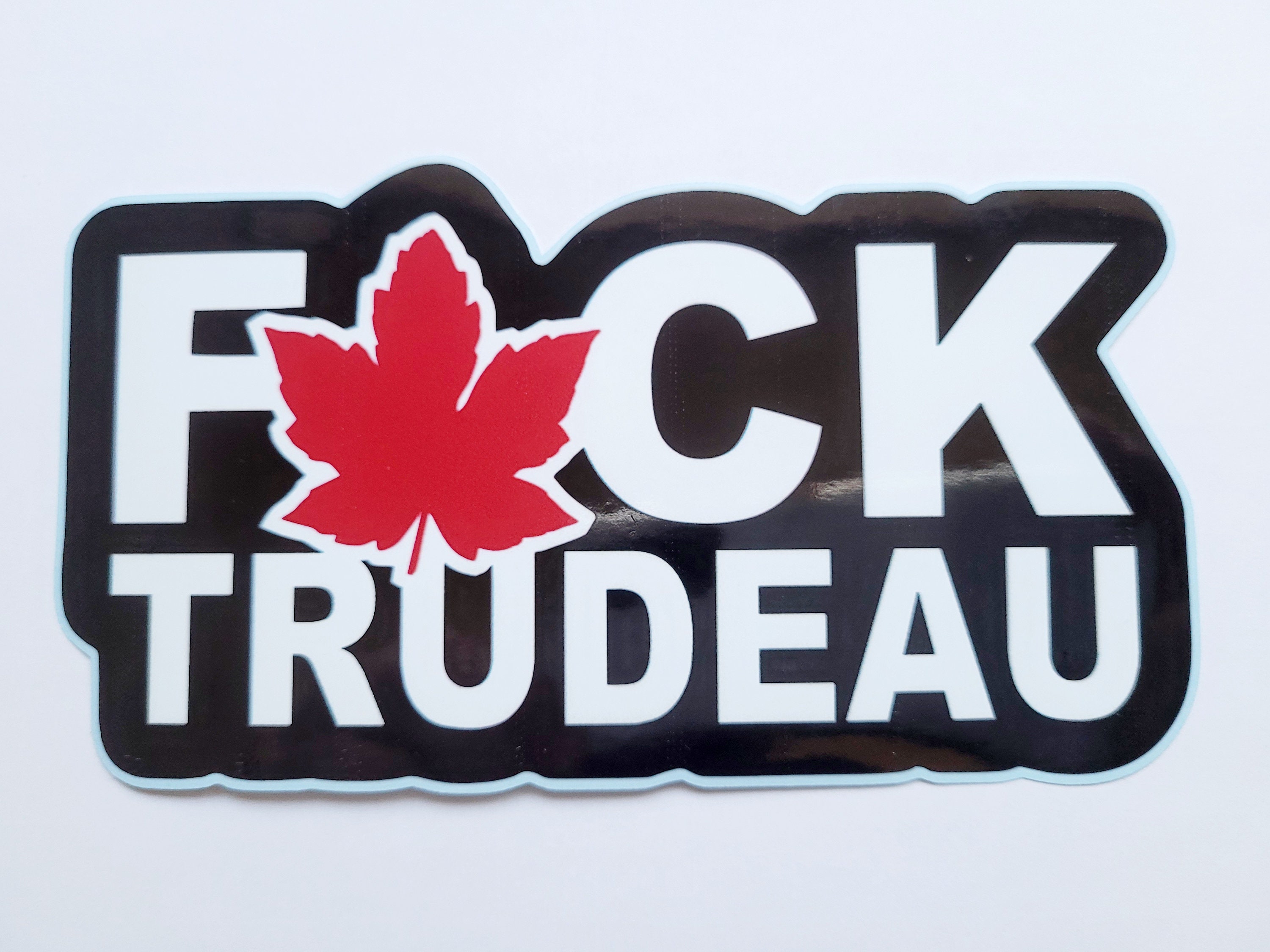 Fuck You Trudeau Decal Sticker For Your Car Truck SUV Wall Phone