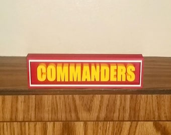 WASHINGHTON COMMANDERS Sign, Name Plate team sign, nfl team nameplate/sign, COMMANDERS Sign!
