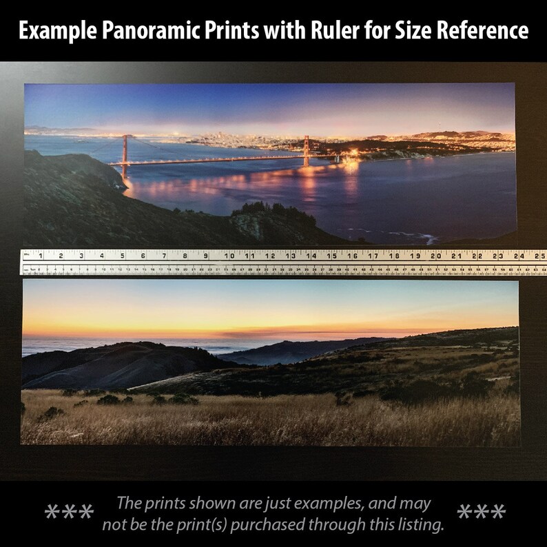 May include: Two panoramic prints of the Golden Gate Bridge in San Francisco, California. The top print shows the bridge at night with city lights reflecting in the water. The bottom print shows the bridge during the day with a view of the hills and fog. A ruler is placed below the prints for size reference. The text "The prints shown are just examples, and may not be the print(s) purchased through this listing." is displayed below the images.