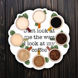 Coffee lover sticker, Caffeine sticker, Quote sticker, Funny sticker, Water bottle sticker, Laptop sticker, Vinyl sticker