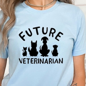 Future Veterinarian Shirt, Veterinarian Graduation Gift, Veterinarian Student Shirt, Vet Technician Tee, Animal Lover T-shirt