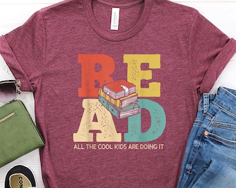 Read All The Cool Kids Are Doing It Shirt, Librarian Shirt, Book Lover Shirt, Reading Shirt, Reading Teacher Shirt,  Books Shirt ,Book Gifts