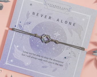Never Alone Friendship Bracelet | Walk with you in the rain quote | I got you bracelet | Anxiety Gift for friend
