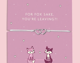 Fox Sake You&#39;re Leaving Bracelet | Leaving Gift For Her | Fun Leaving Gift For Colleague