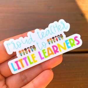 Proud Teacher to Little Learners, Teacher Merch, Teacher Sticker, Teacher Stickers, Planner Stickers, Teacher, Teaching, Teaching Sticker