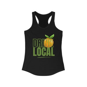 Drink Local Women&#39;s Ideal Racerback Tank