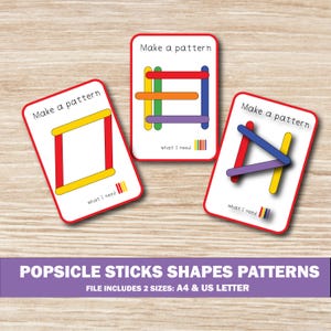 May include: Three flashcards with red borders and the text "Make a pattern." Each card features colorful popsicle sticks arranged in different shapes. The bottom of each card reads "what I need." The bottom of the image reads "POPSICLE STICKS SHAPES PATTERNS."